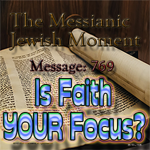 Is Faith YOUR Focus?