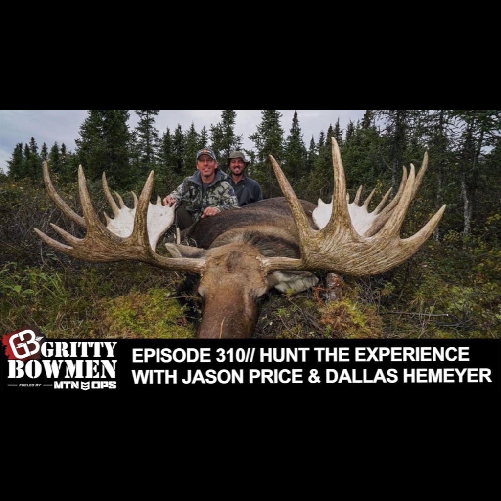 EPISODE 310: Hunt The Experience with Jason Price & Dallas Hemeyer