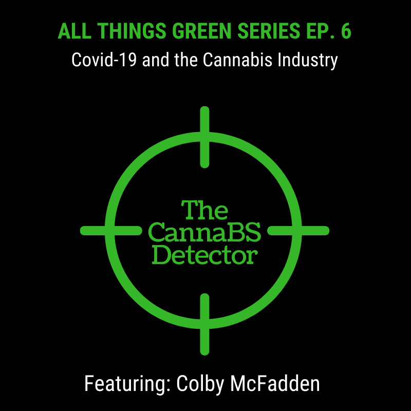 Covid-19 and the Cannabis Industry