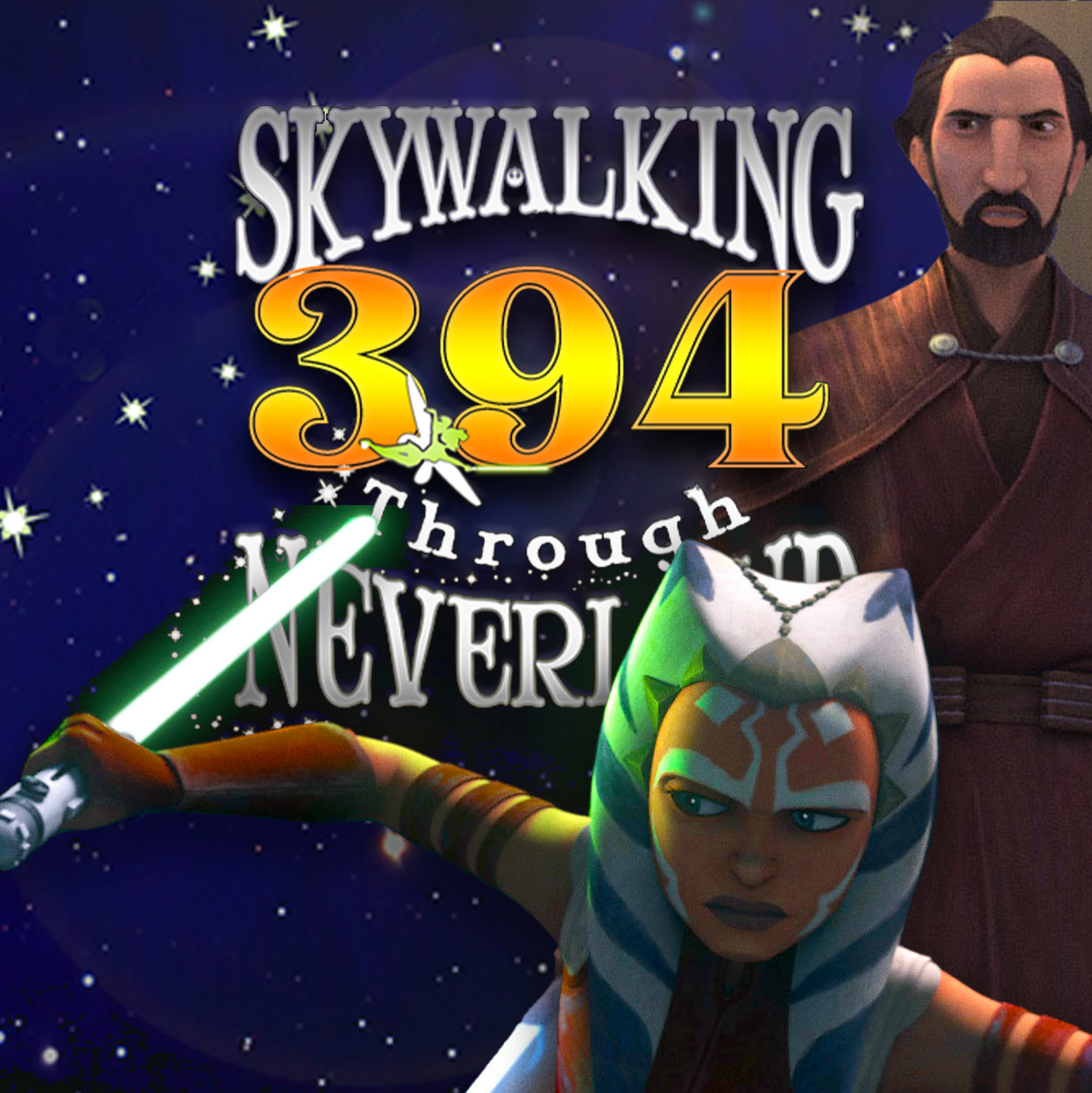 Skywalking Through Neverland: A Star Wars / Disney / Marvel Fan Podcast