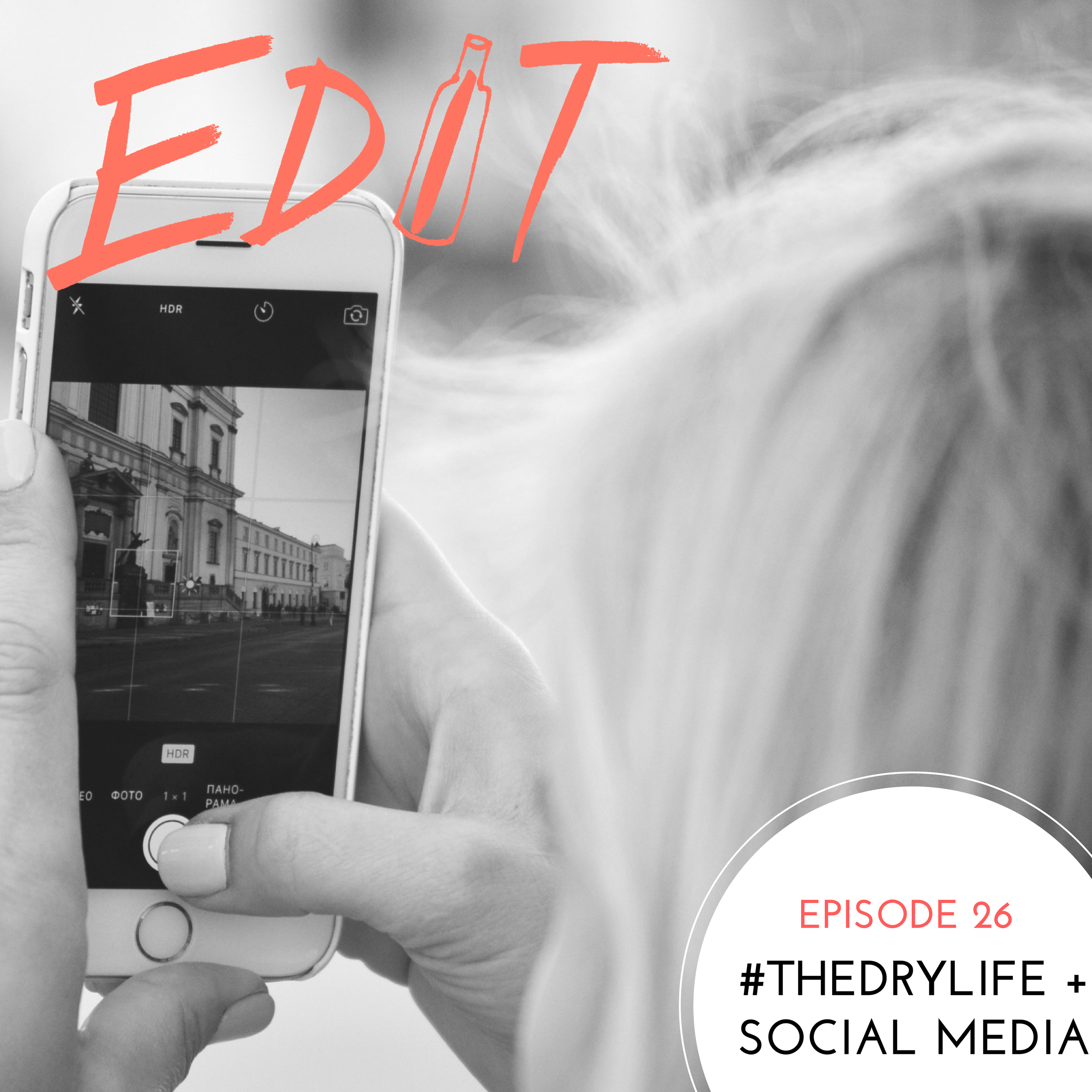 Editing Our Drinking and Our Lives
