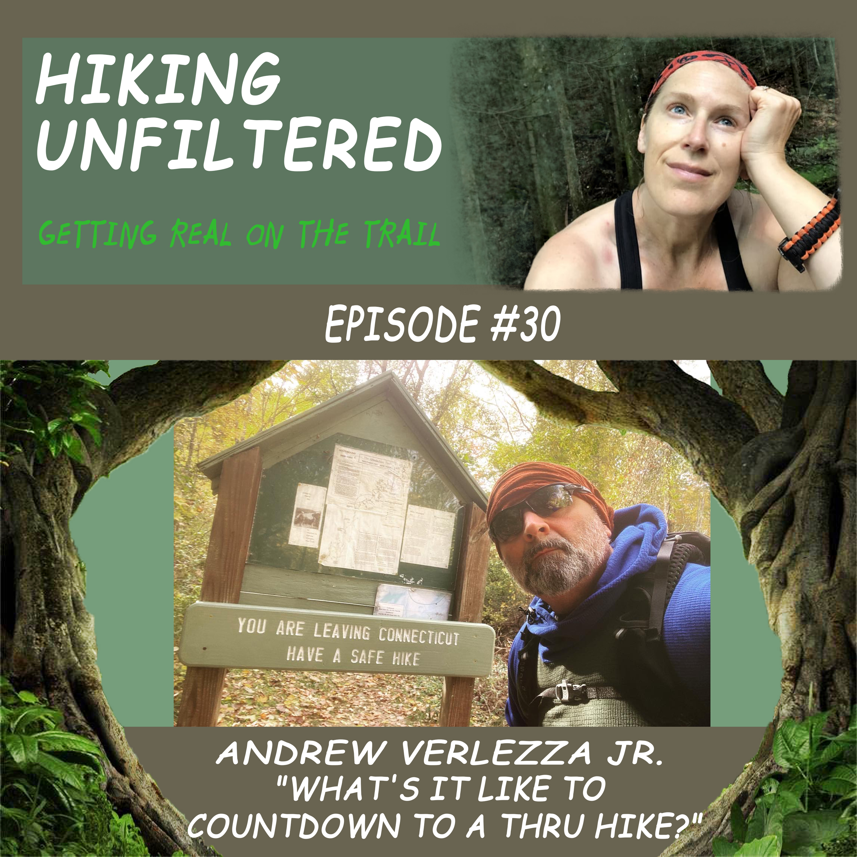 Episode #30 - Andrew Verlezza Jr. - 