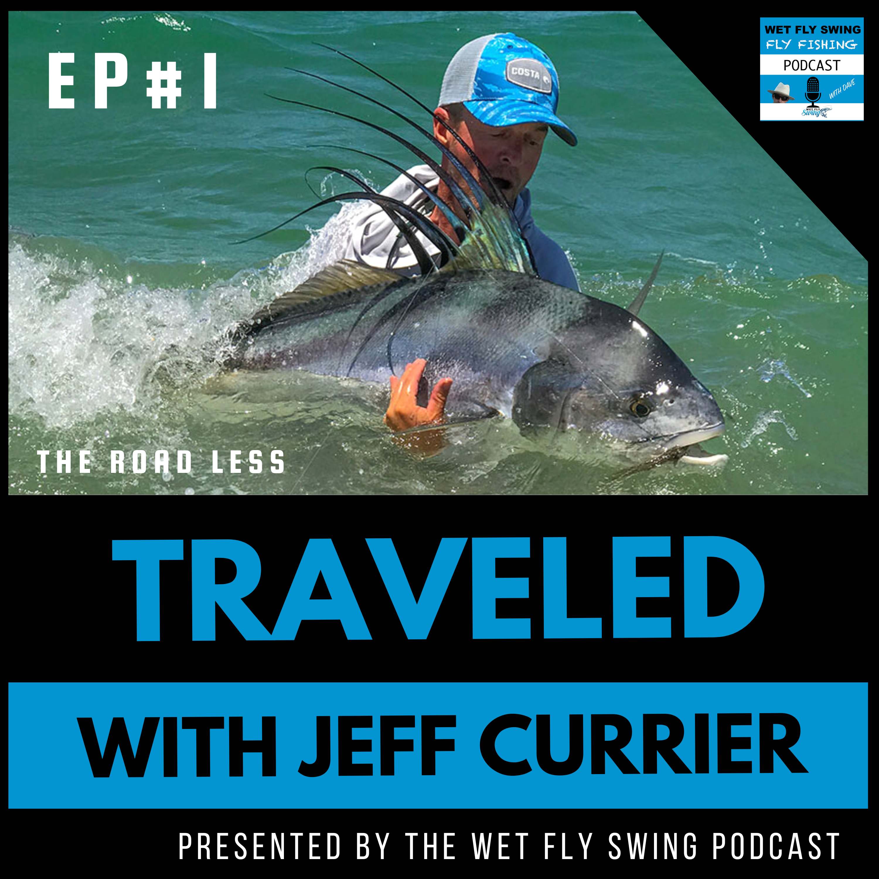 Wet Fly Swing Fly Fishing Podcast