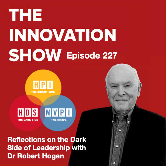 Reflections on the Dark Side of Leadership with Dr Robert Hogan