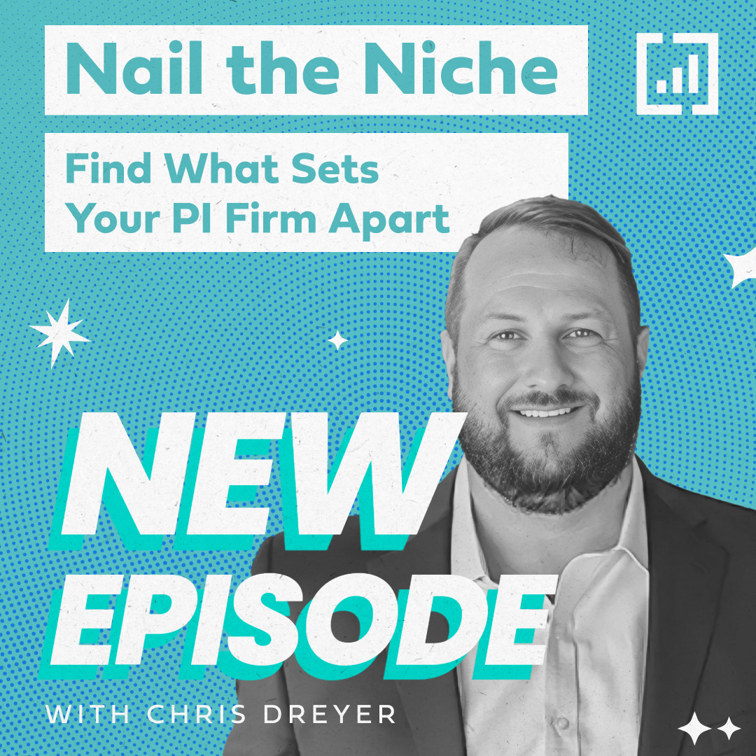 Nail the Niche: Find What Sets Your PI Firm Apart with Chris Dreyer