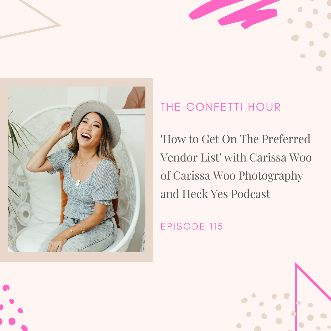 'How to Get On The Preferred Vendor List' with Carissa Woo of Carissa