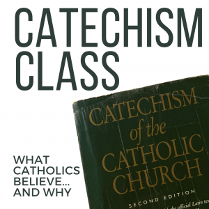 Catechism Class 053: No Salvation Outside the Church