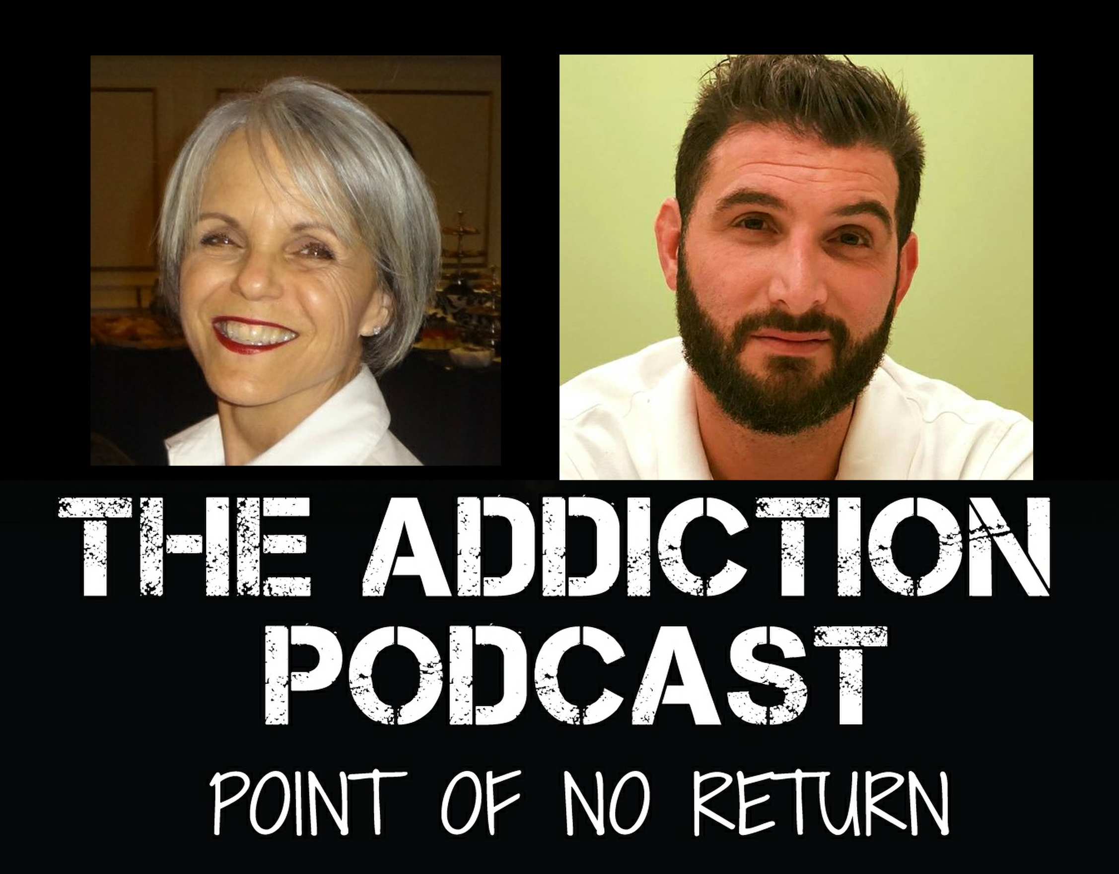 The Addiction Podcast-Point of No Return