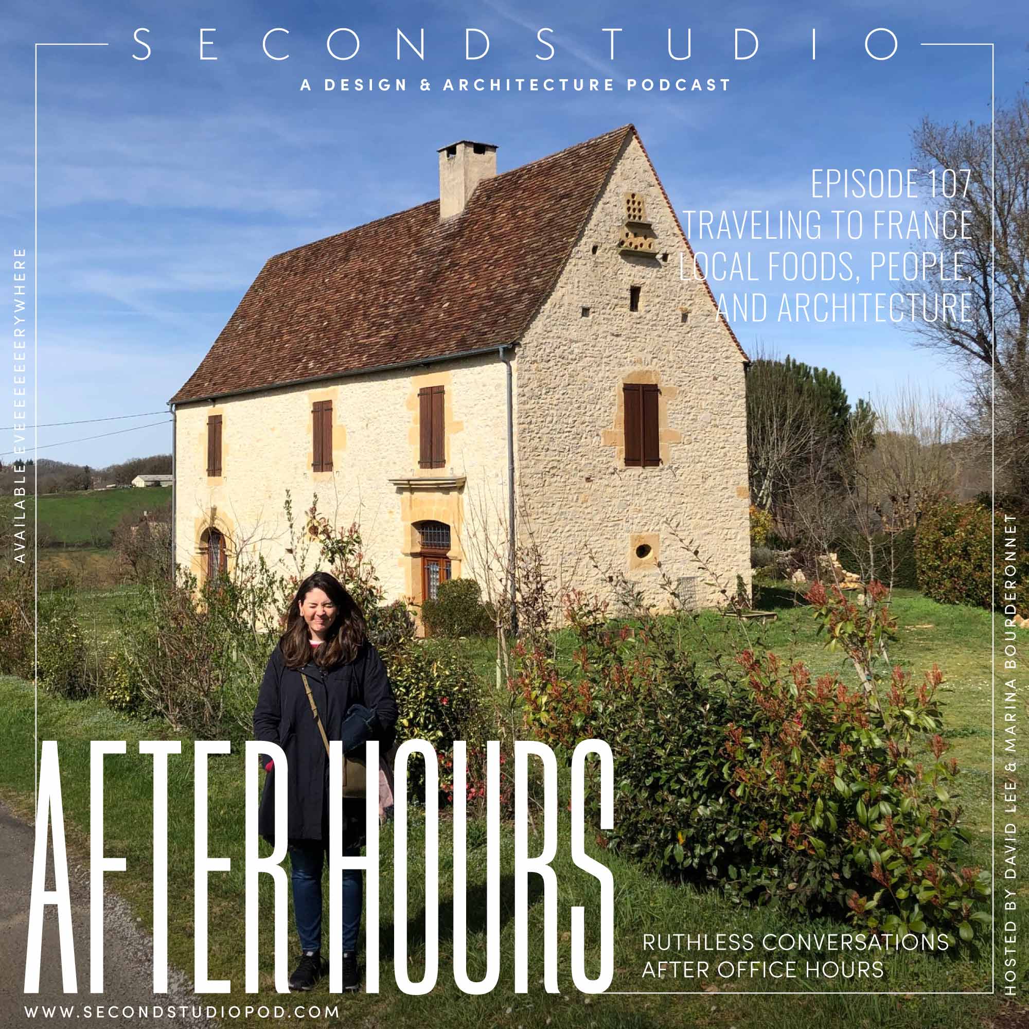 #107 - Traveling to France: Local Foods, People and Architecture