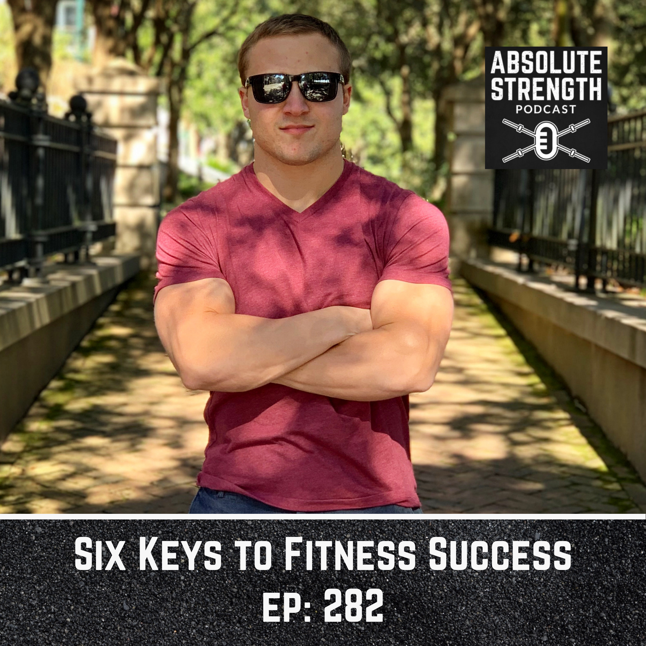 282: Six Keys to Fitness Success