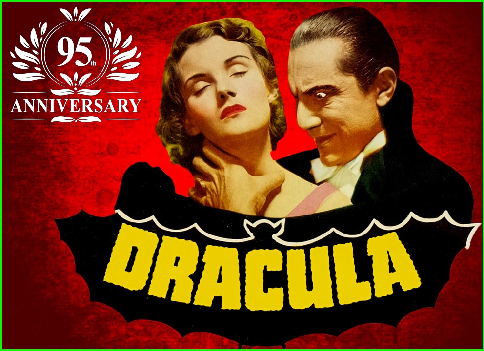Ep 135 - DRACULA (1931) Turns 95: A Fang-tastic Tribute to Bela Lugosi's Horror Classic - Ep 154