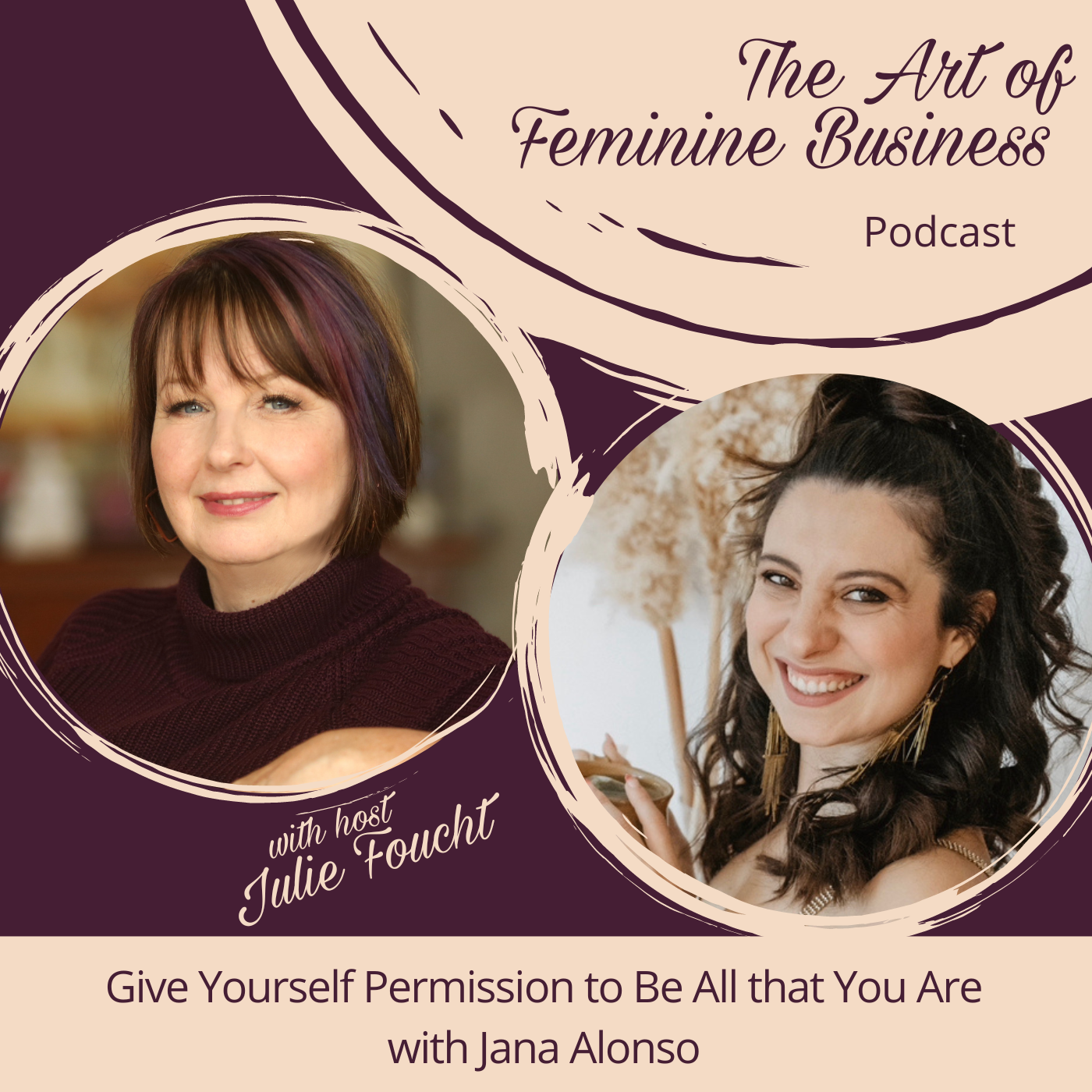 The Art of Feminine Business with Julie Foucht