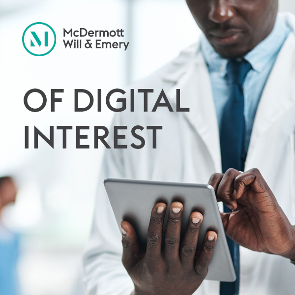 McDermott Will & Emery Health Law Podcast