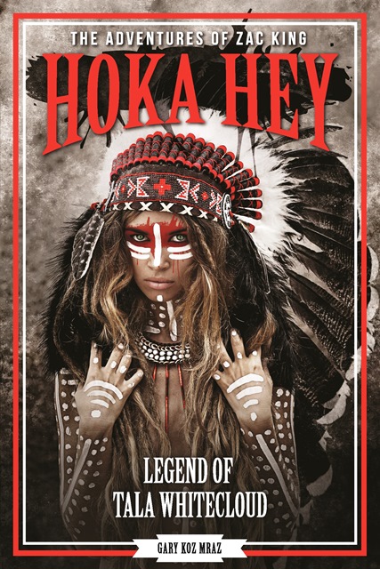Hoka Hey; Chapter Two