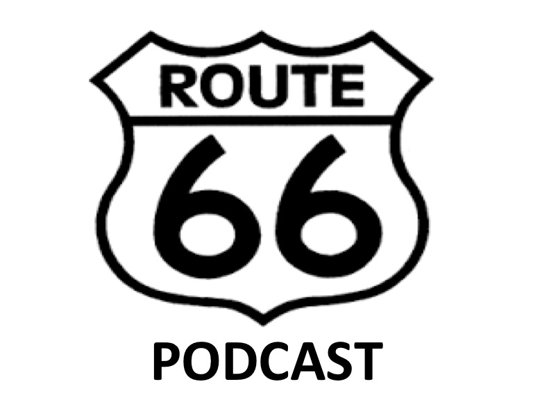 Route 66 Podcast