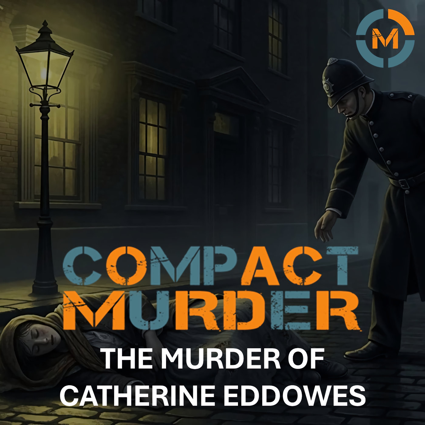 The Murder of Catherine Eddowes