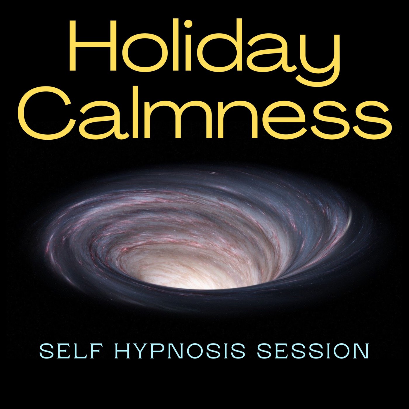 Hypnosis for Holiday Calmness - Stay calm for Christmas
