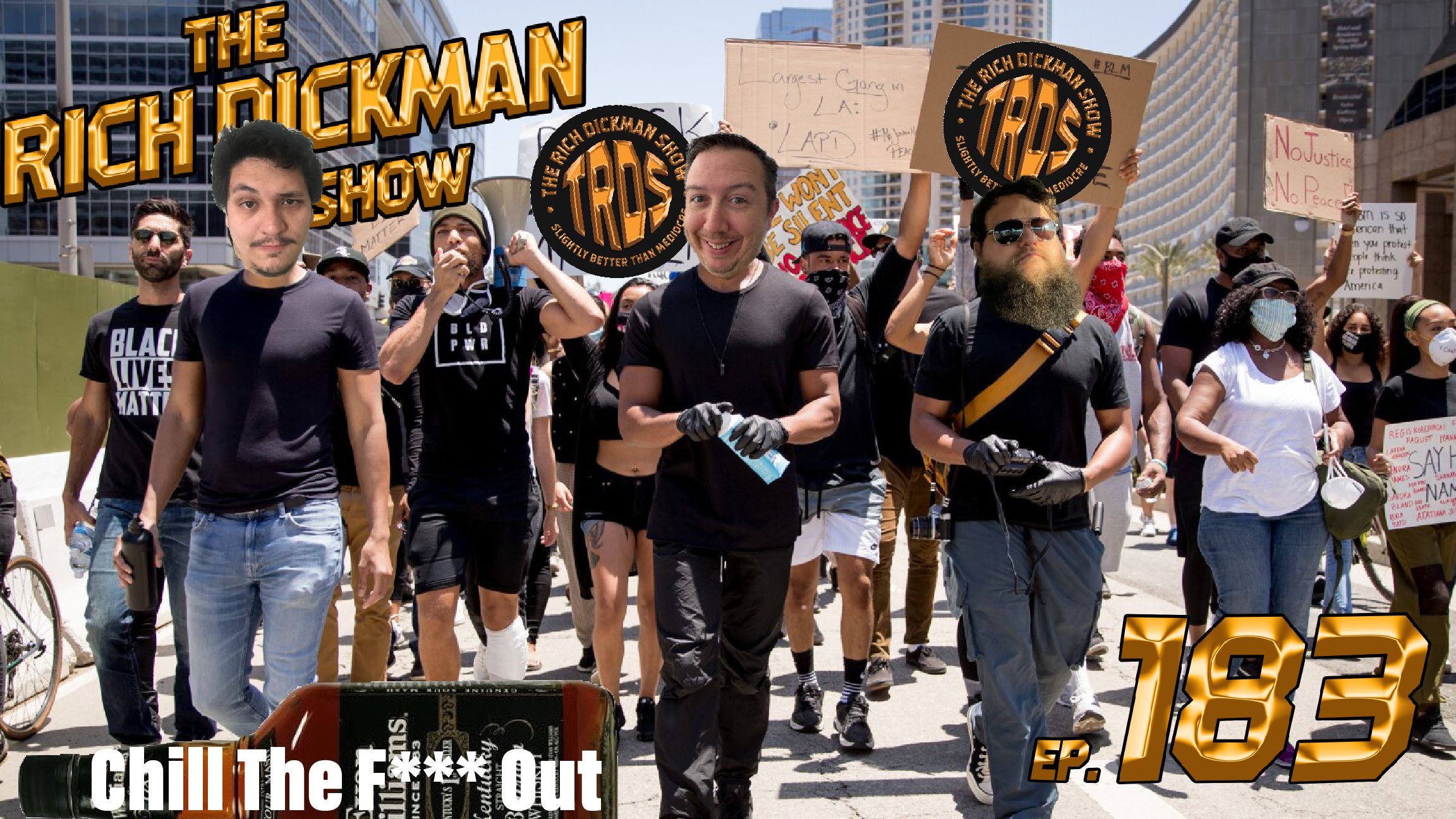Episode 183 - Chill The F*** Out