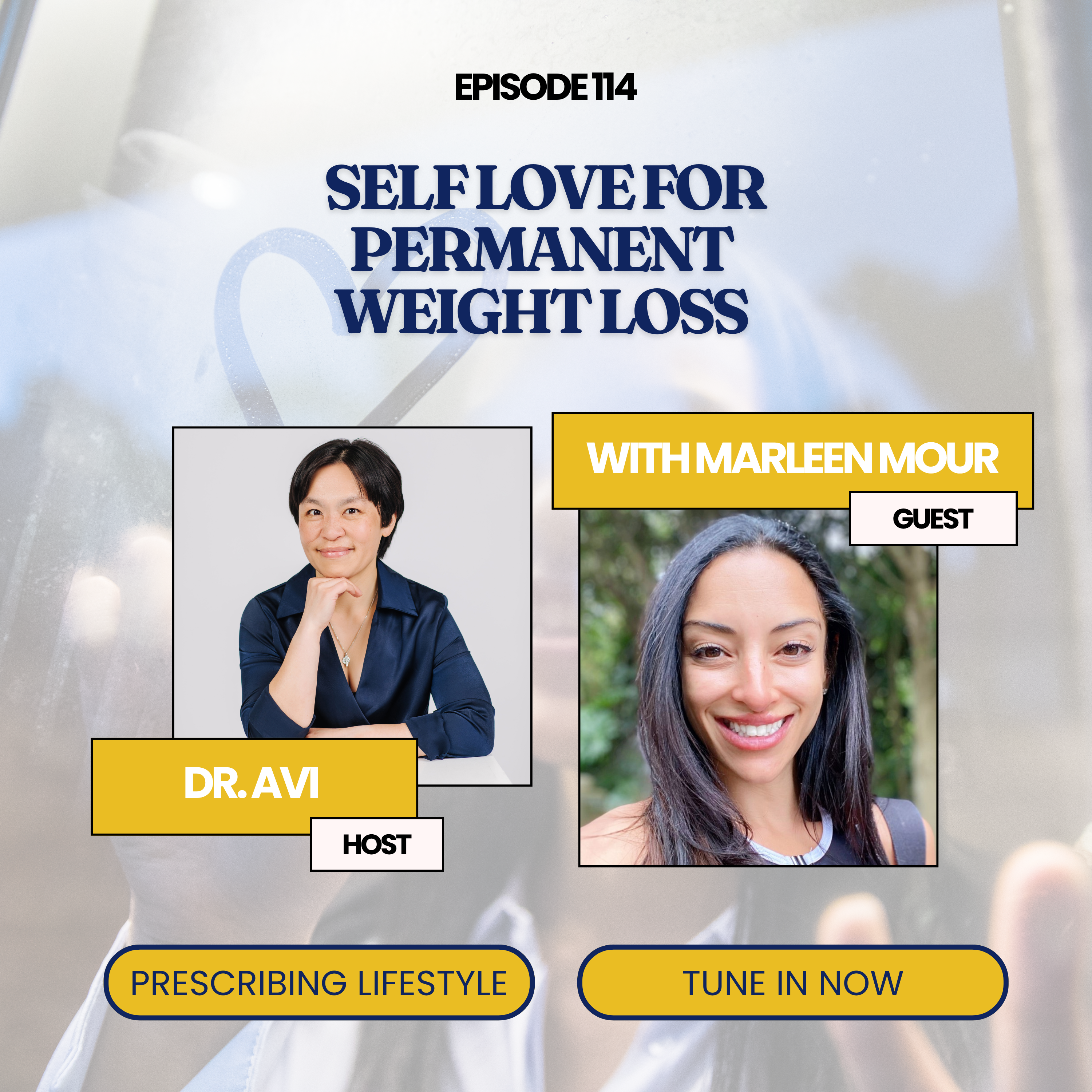Episode 114. Self Love for Permanent Weight loss with Marleen Mour episode artwork