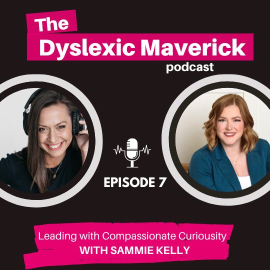 The Dyslexic Maverick with Nancy Disbrow