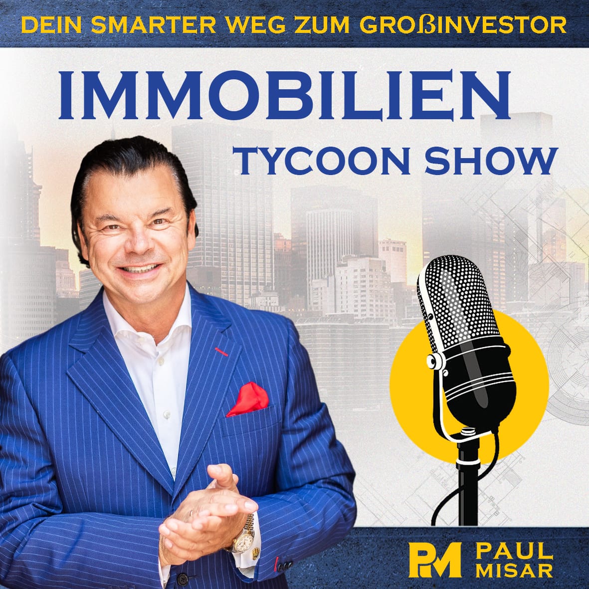 Paul Misar\'s IMMOBILIEN-Tycoon-Show