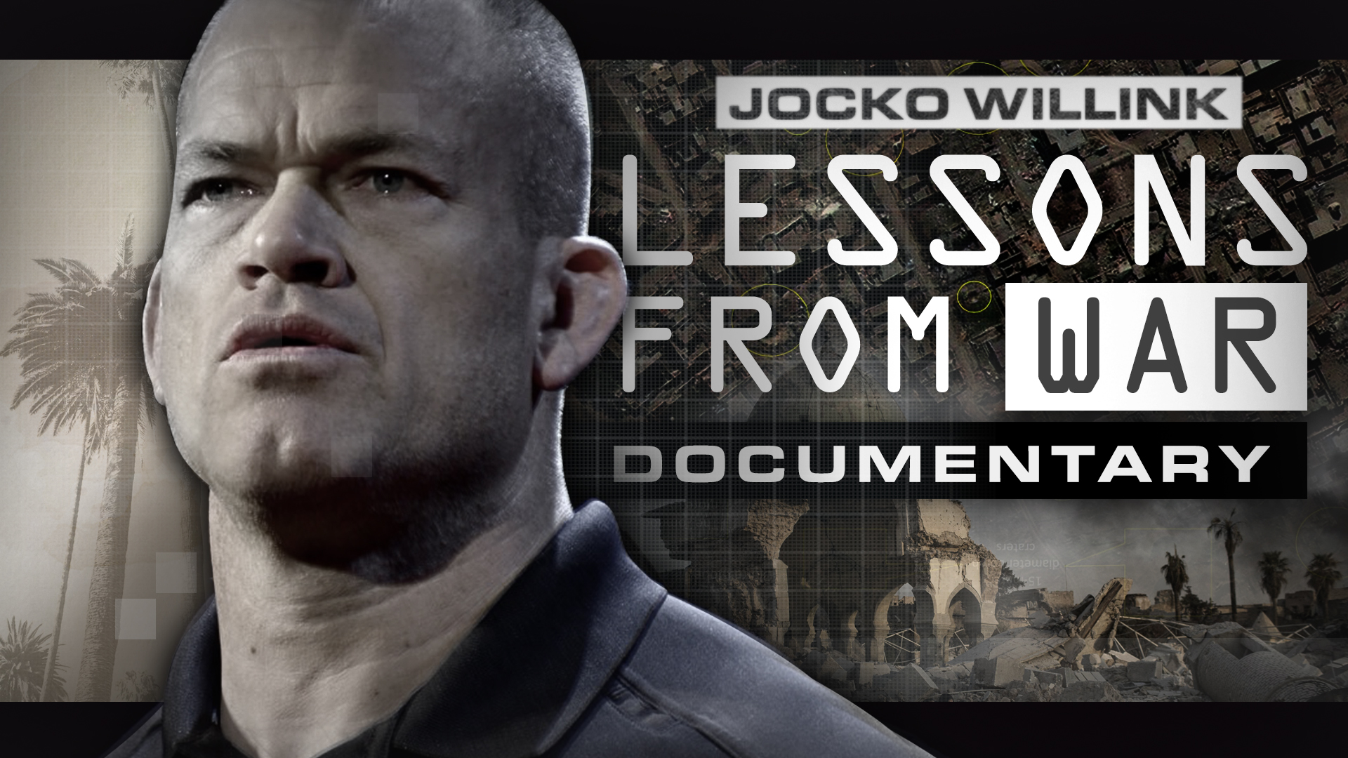 Jocko Willink - Lessons From War
