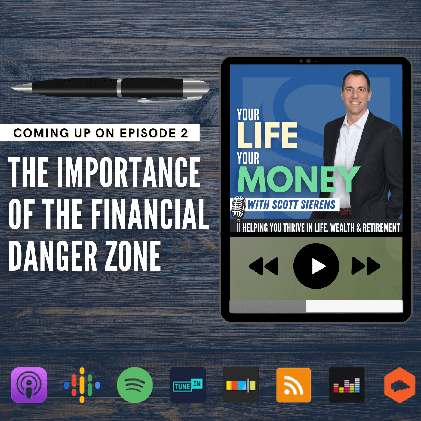 The Retirement Show: Your Life, Your Money with Scott Sierens