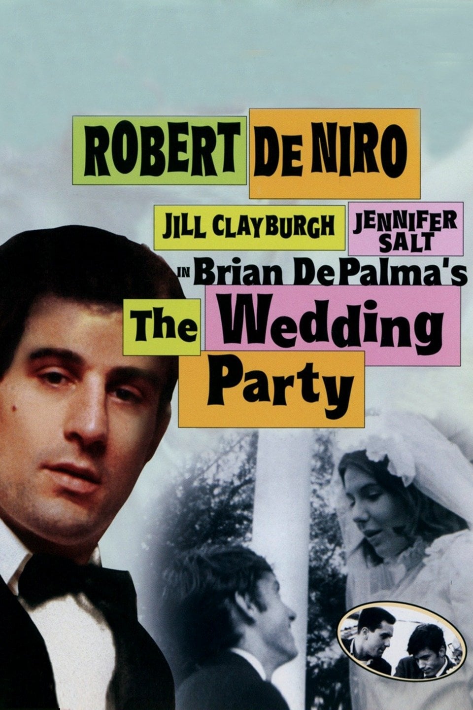 The Wedding Party: Brian DePalma's Student Film Starring Robert DeNiro