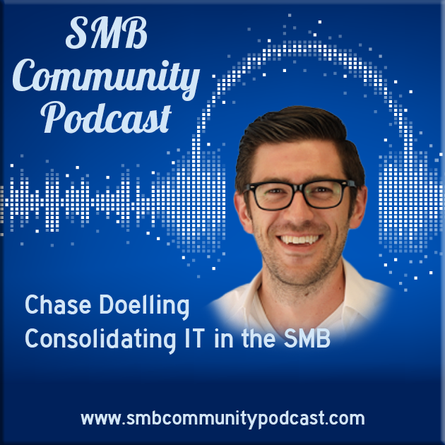 Chase Doelling - Consolidating IT in SMB