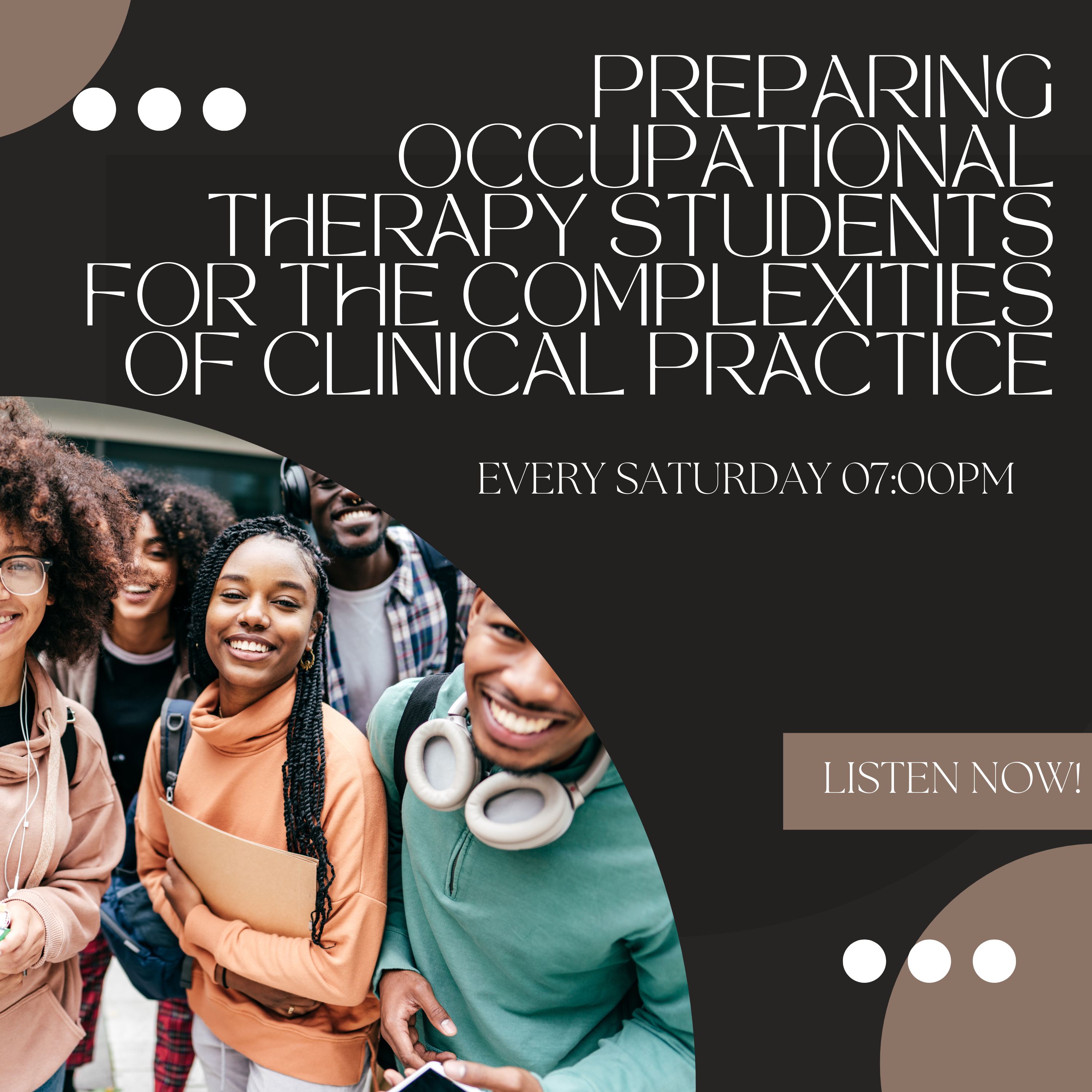 Preparing Occupational Therapy Students for the Complexities of Clinical Practice