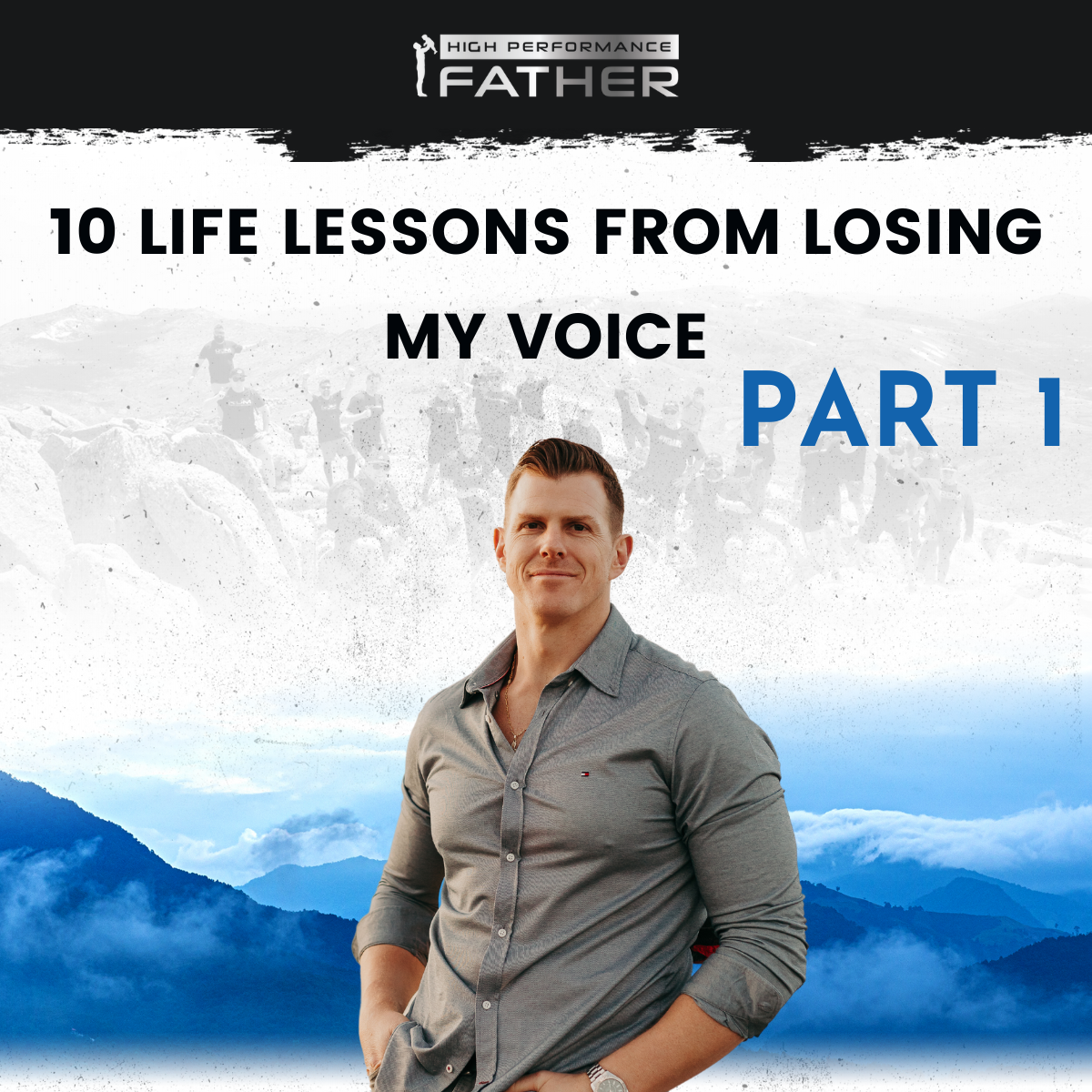215. 10 Life Lessons From Losing My Voice - Part 1