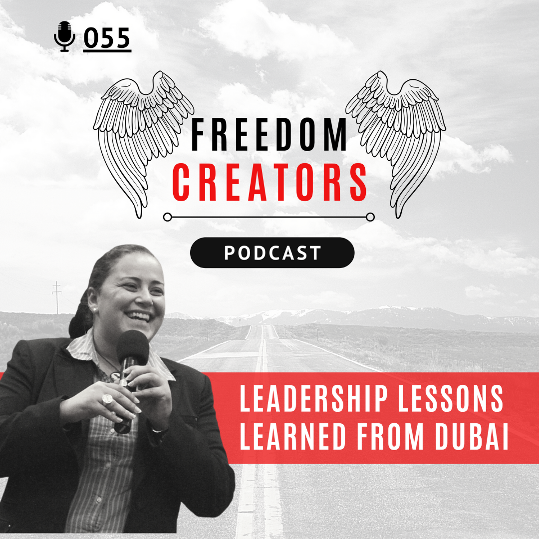 055. Leadership Lessons Learned from Dubai