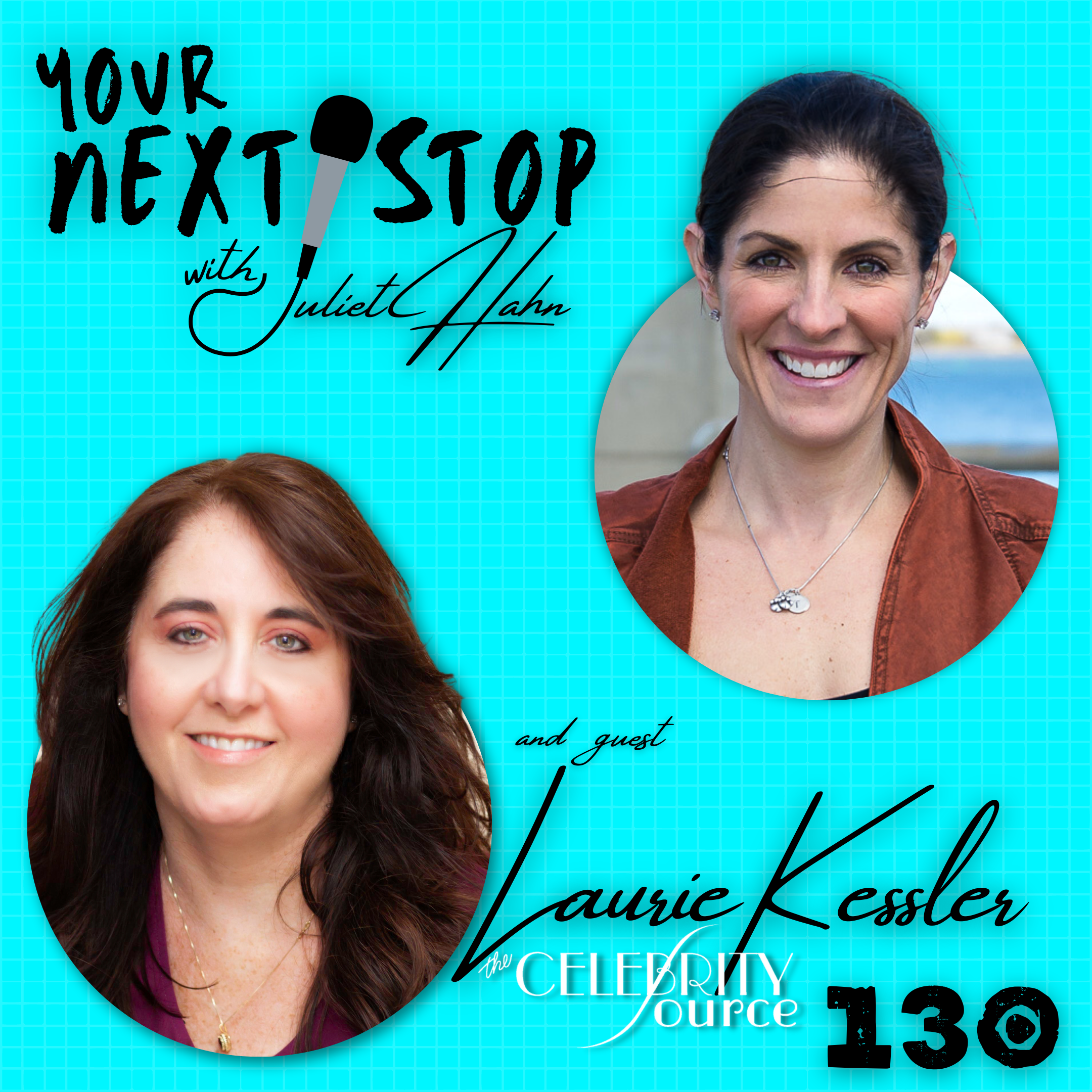 Laurie Kessler: CEO & Owner, The Celebrity Source