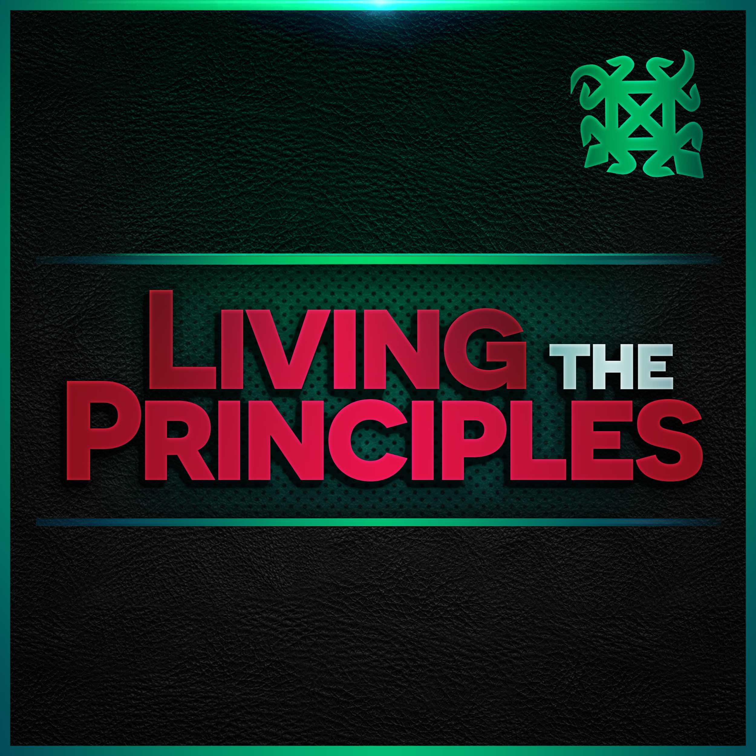 Living The Principles Podcast