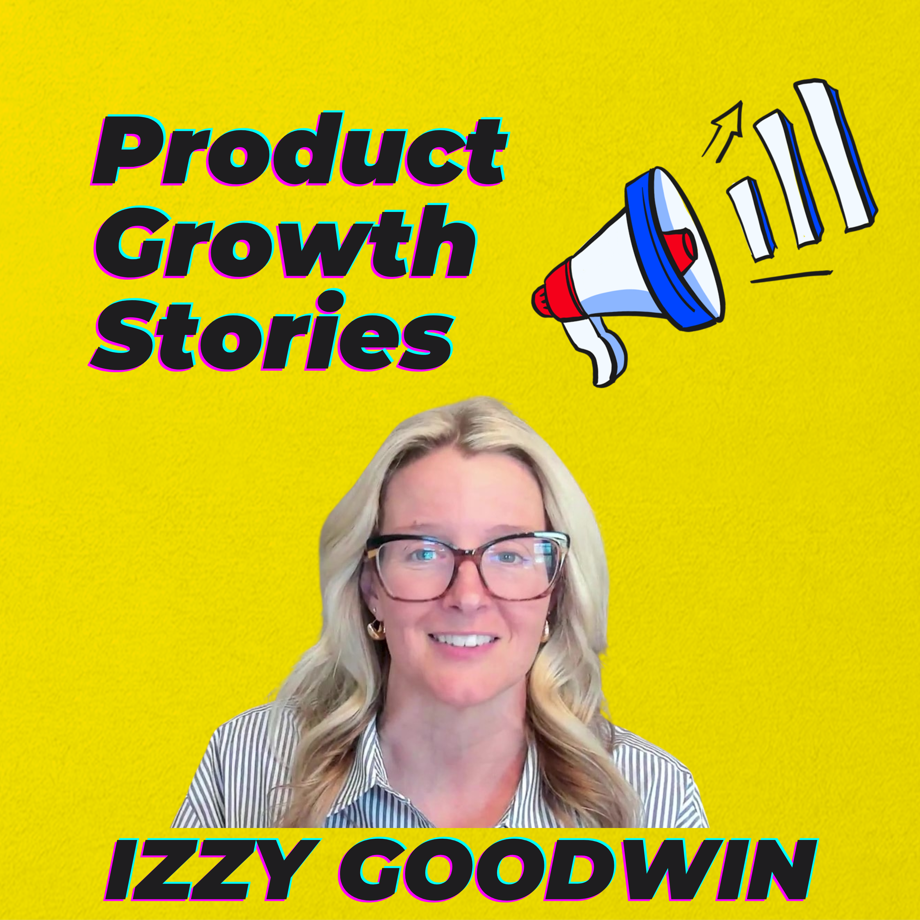 Product Growth Stories