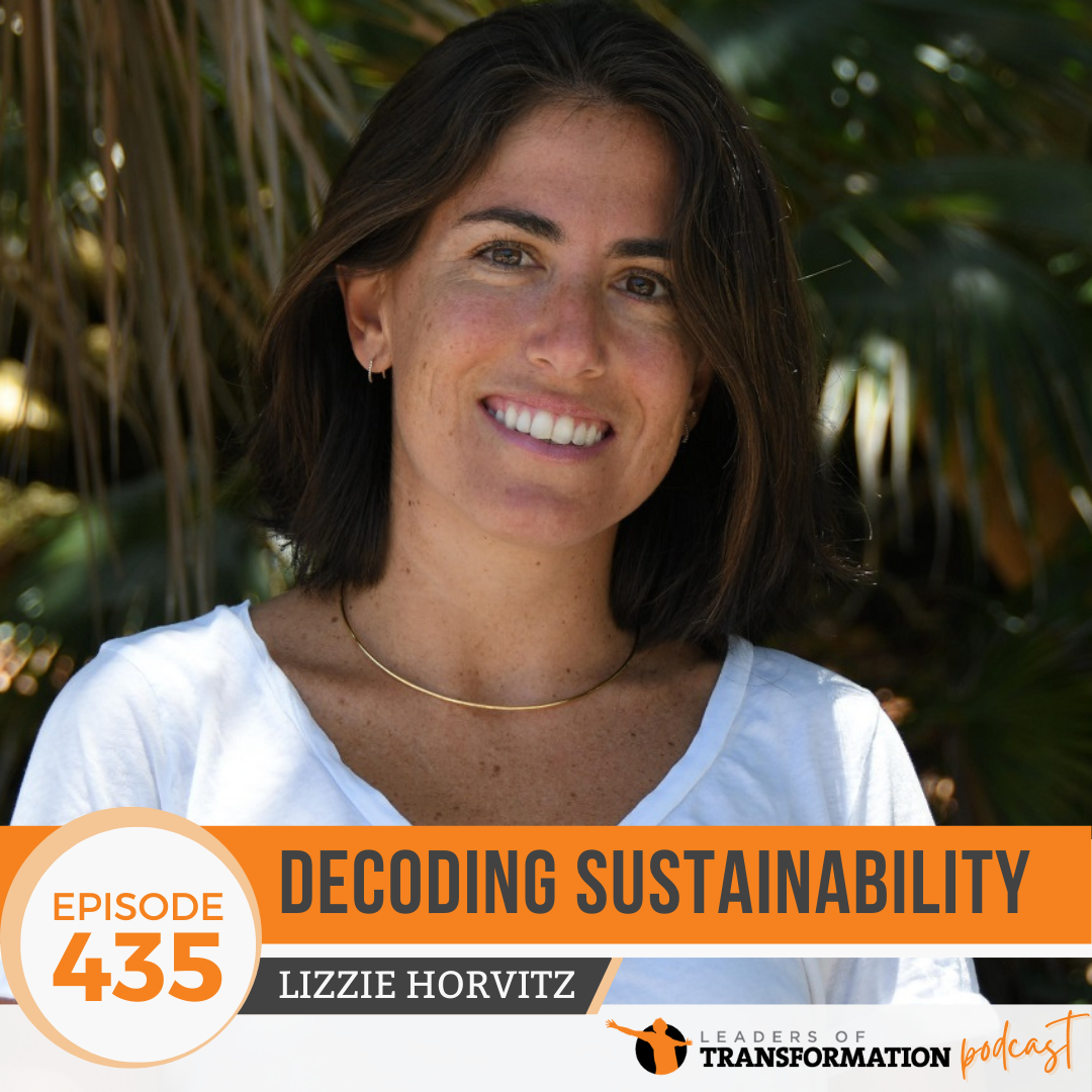 435: Decoding Sustainability with Lizzie Horvitz