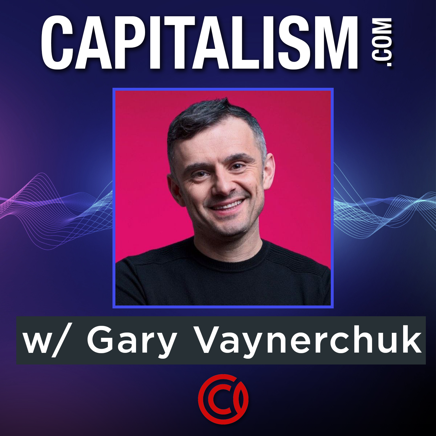 Gary Vaynerchuk Q&A At CapCon: Hustle, Balance, and Impossible Goals