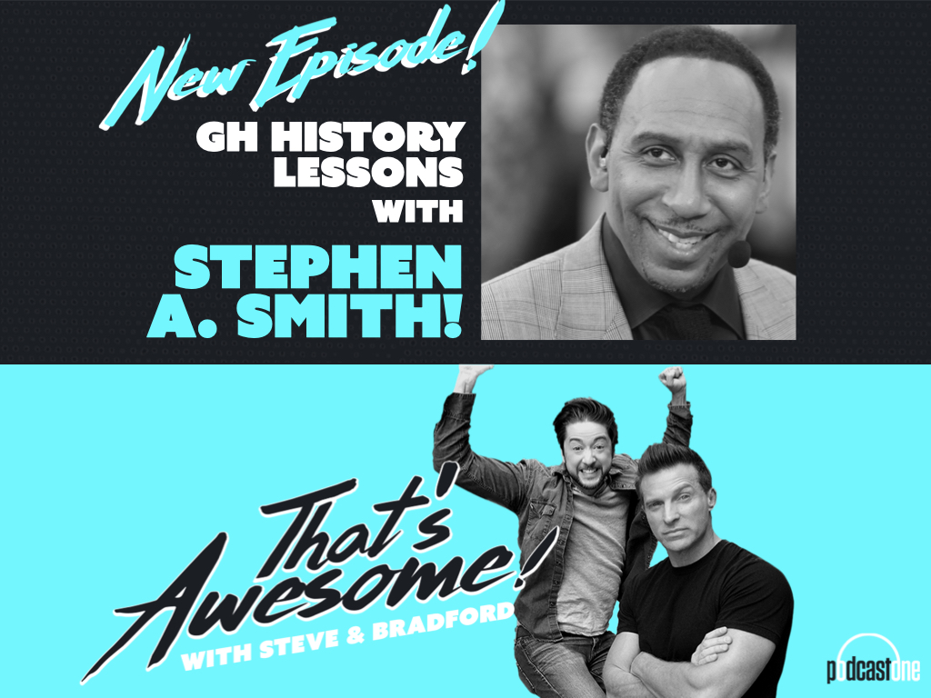That\'s Awesome with Steve Burton & Bradford Anderson