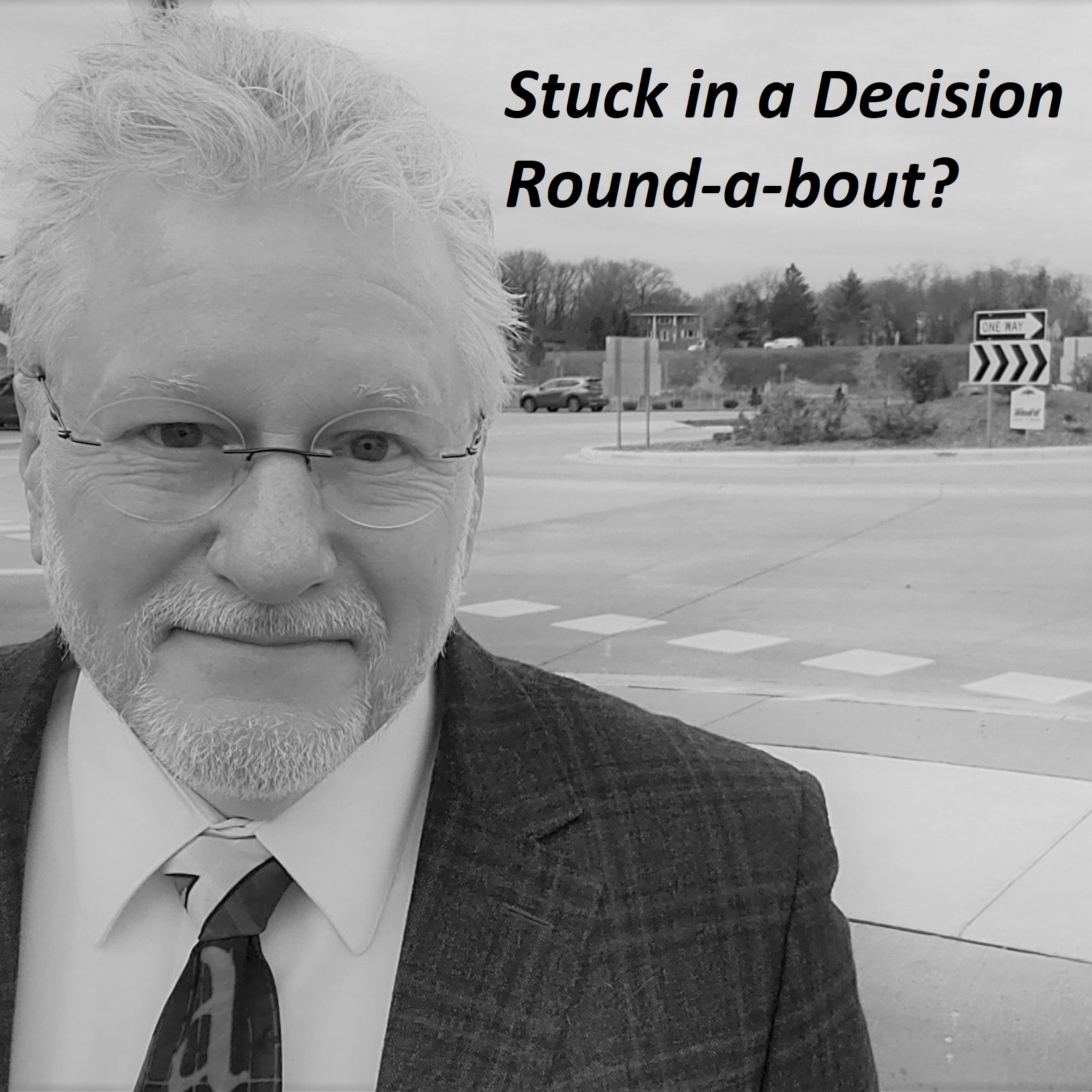 Stuck in a Decision round-a-bout?