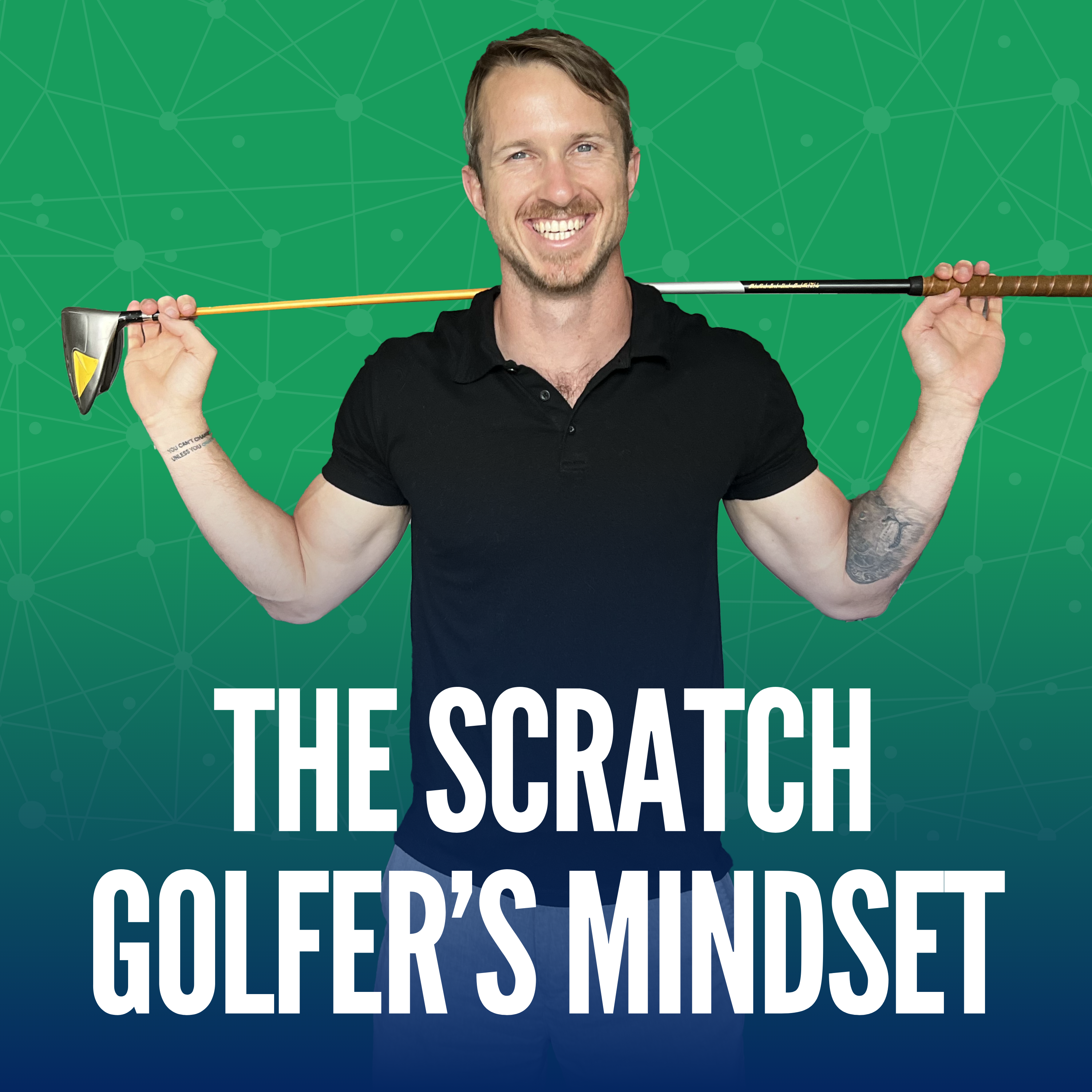 The Scratch Golfer\'s Mindset Podcast