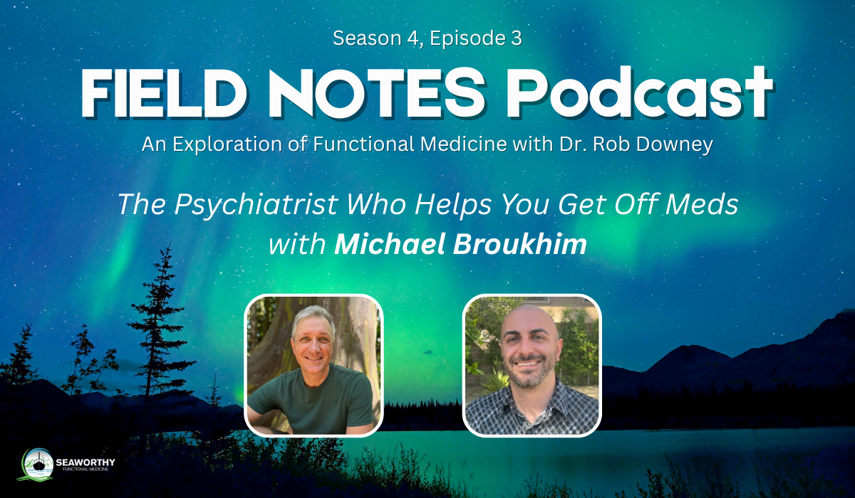 Field Notes: An Exploration of Functional Medicine