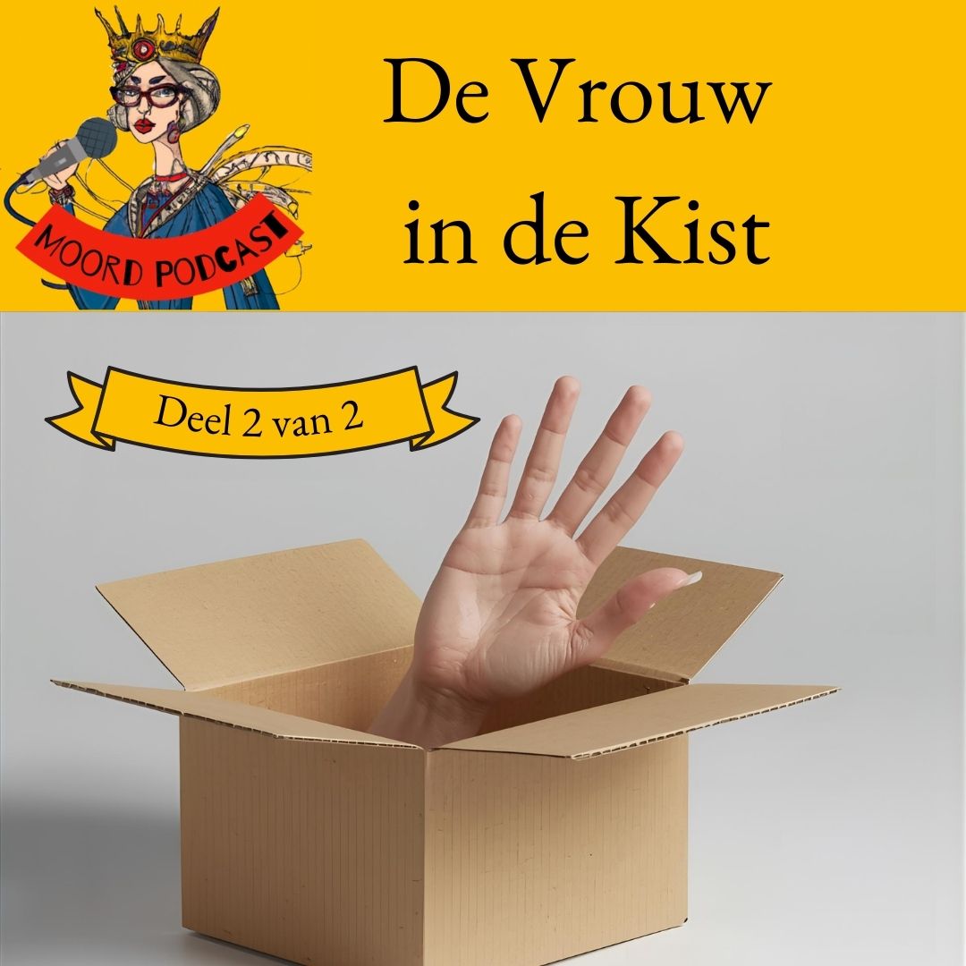 De Vrouw in de Kist (deel 2 van 2)