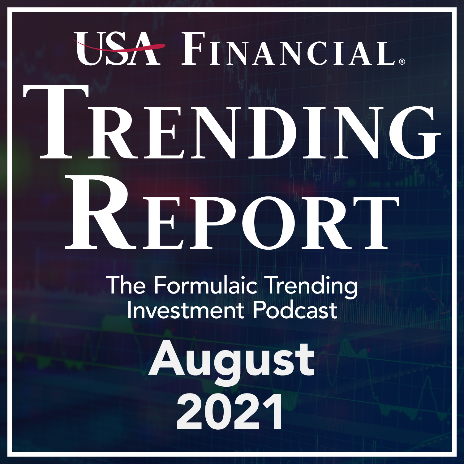 USA Financial Trending Report