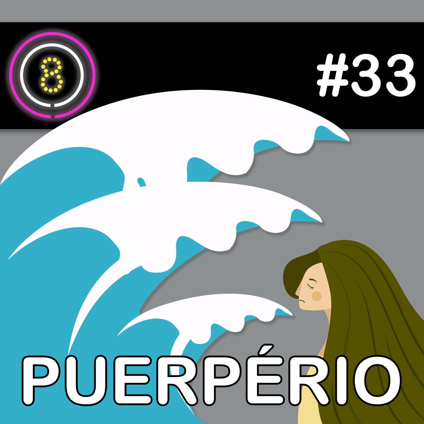 #033 - Puerpério (feat. Boteco)