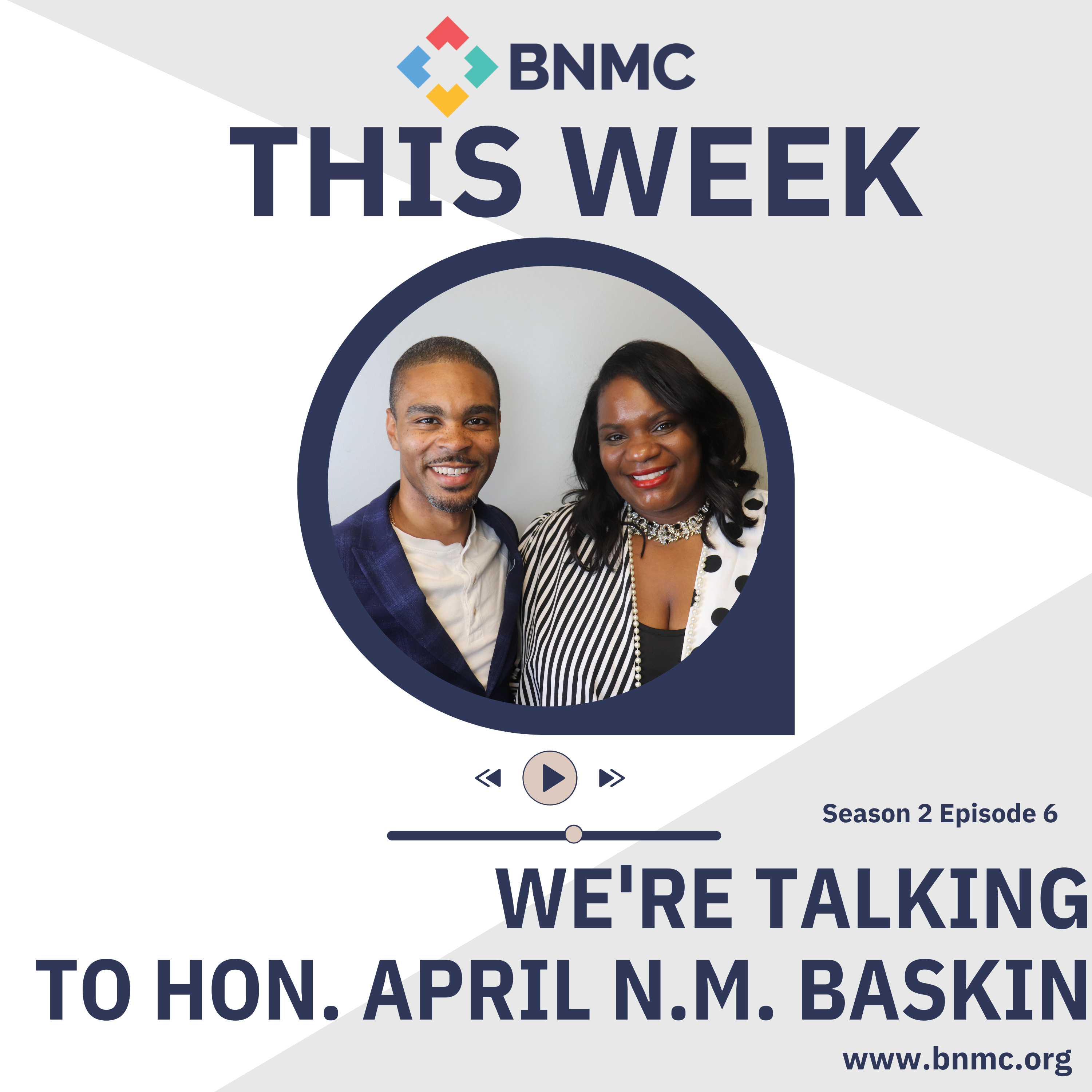 Season 2|Ep 6: Hon. April N.M. Baskin, Chair Erie County Legislator District 2
