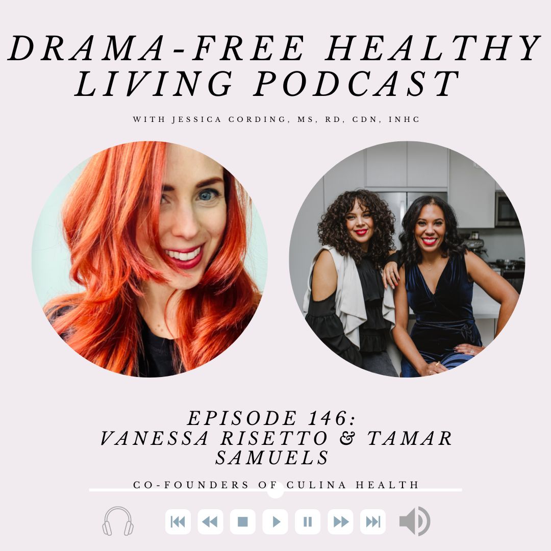 Episode 146: Culina Health Co-Founders Vanessa Risetto and Tamar Samuels