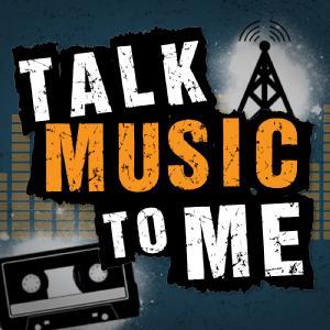 Talk Music To Me