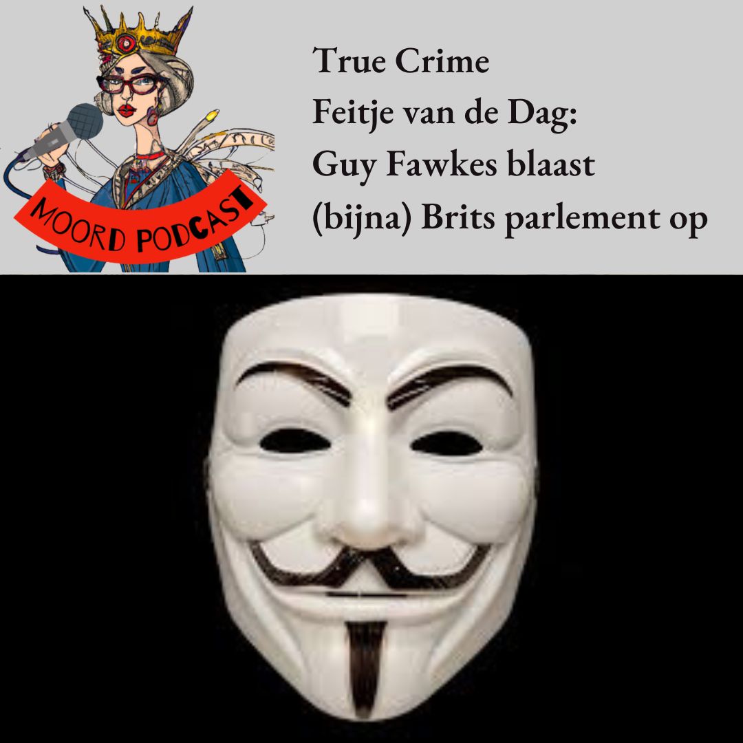 True crime Feitje van de dag: Guy Fawkes blaast (bijna) het parlement op