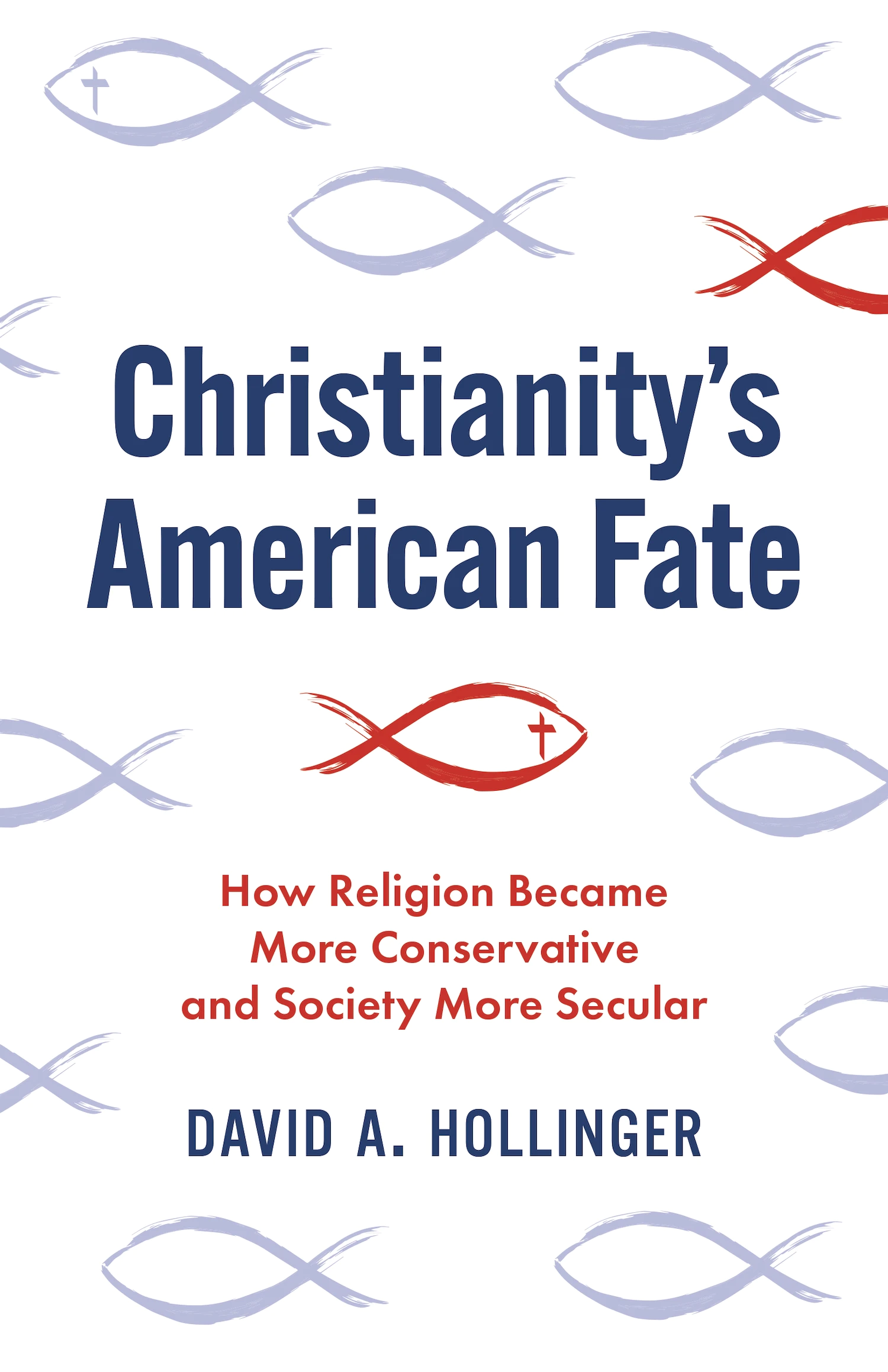 351 - David Hollinger (Christianity's American Fate)