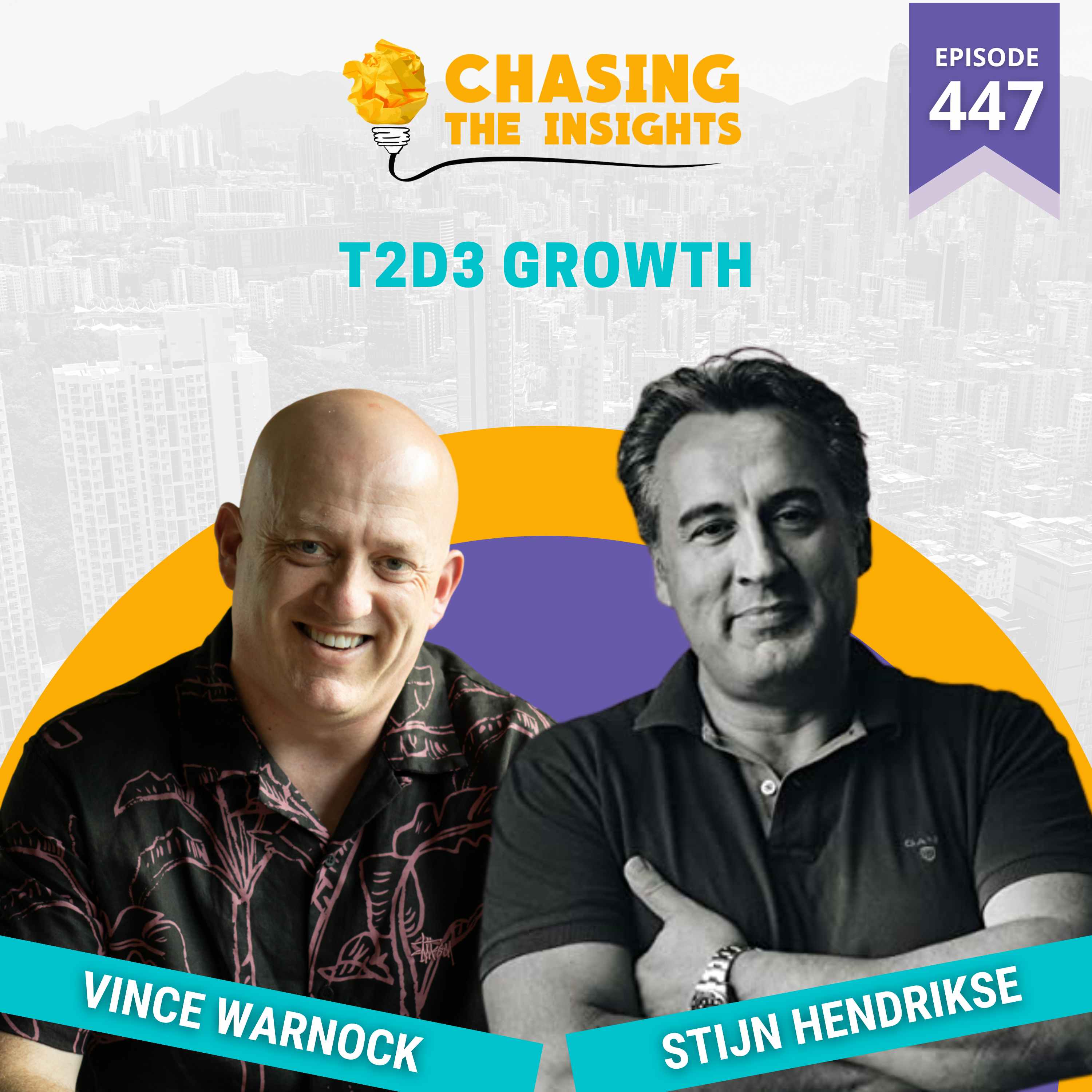 EP447 - Stijn Hendrikse on T2D3 Growth